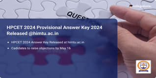 HPCET 2024 Provisional Answer Key 2024 Released @himtu.ac.in; Raise Objections till May 16